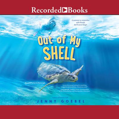 Out of My Shell by Jenny Goebel audiobook