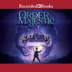 Order of the Majestic by Matt Myklusch audiobook