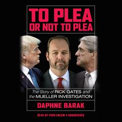 To Plea or Not to Plea by Daphne Barak audiobook