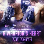 A Warrior’s Heart by  S.E. Smith audiobook