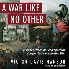 A War Like No Other by Victor Davis Hanson audiobook