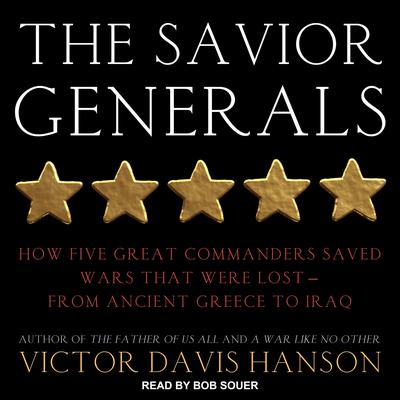 The Savior Generals by Victor Davis Hanson audiobook
