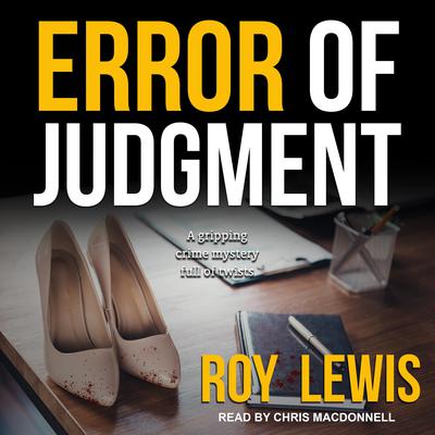 Error of Judgment by Roy Lewis audiobook