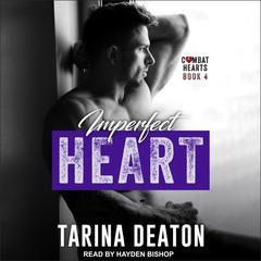 Imperfect Heart by Tarina Deaton audiobook