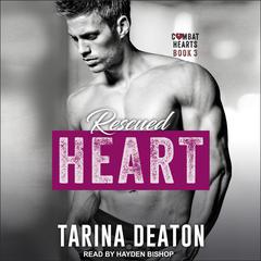 Rescued Heart by Tarina Deaton audiobook