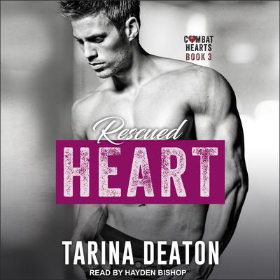 Rescued Heart by Tarina Deaton audiobook