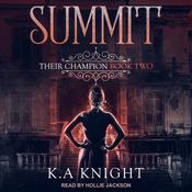 The Summit by  K.A. Knight audiobook
