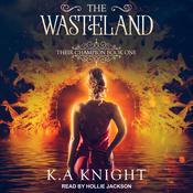 The Wasteland by  K.A. Knight audiobook