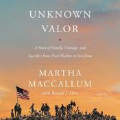 Unknown Valor by  Martha MacCallum audiobook