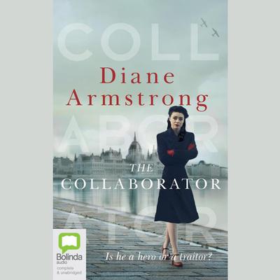 The Collaborator by Diane Armstrong audiobook