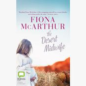 The Desert Midwife by  Fiona McArthur audiobook