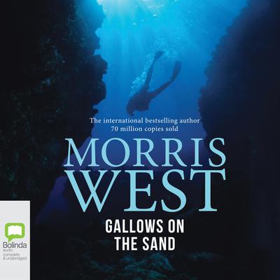 Gallows on the Sand by Morris West audiobook