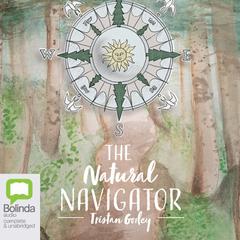 The Natural Navigator by Tristan Gooley audiobook