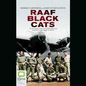 RAAF Black Cats by  Robert Cleworth audiobook