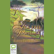 Tea-Tree Passage by  Robyn Lee Burrows audiobook