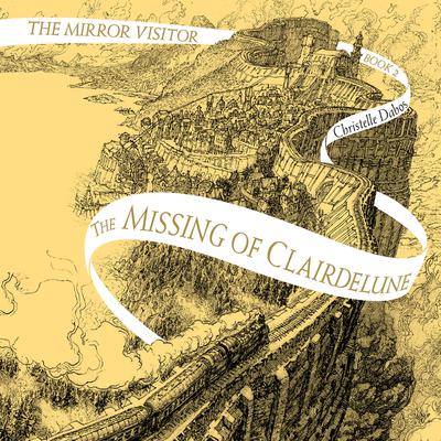 The Missing of Clairdelune by Christelle Dabos audiobook