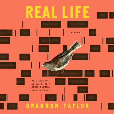 Real Life by Brandon Taylor audiobook