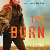 The Burn by  Kathleen Kent audiobook