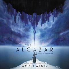 The Alcazar by Amy Ewing audiobook
