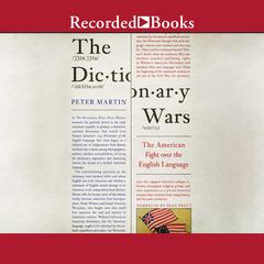 The Dictionary Wars by Peter Martin audiobook