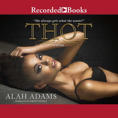 THOT by Alah Adams audiobook