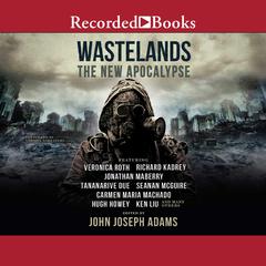 Wastelands by John Joseph Adams audiobook