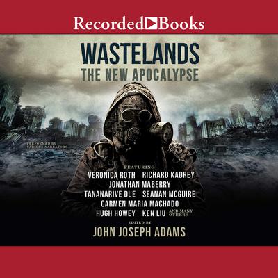 Wastelands by John Joseph Adams audiobook