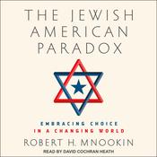 The Jewish American Paradox by  Robert H. Mnookin audiobook