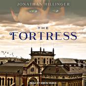 The Fortress by  Jonathan Hillinger audiobook