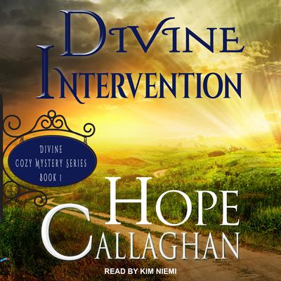 Divine Intervention by Hope Callaghan audiobook
