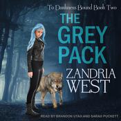 The Grey Pack by  Zandria West audiobook