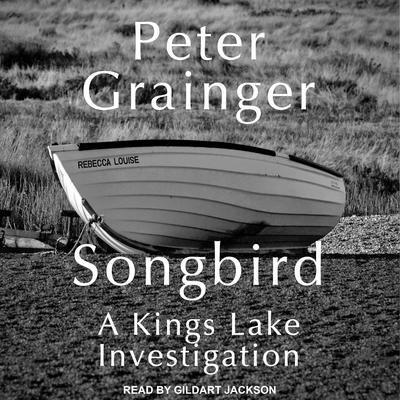 Songbird by Peter Grainger audiobook