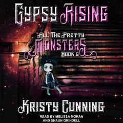 Gypsy Rising by Kristy Cunning audiobook