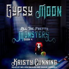 Gypsy Moon by Kristy Cunning audiobook