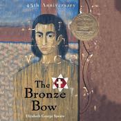 The Bronze Bow by  Elizabeth George Speare audiobook