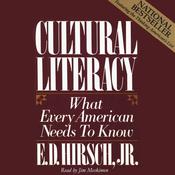 Cultural Literacy by  E. D. Hirsch Jr. audiobook