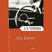 The Lover by  A. B. Yehoshua audiobook