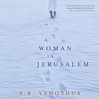 A Woman In Jerusalem by A. B. Yehoshua audiobook