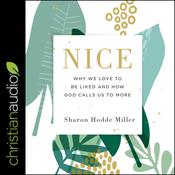 Nice by  Sharon Hodde Miller audiobook