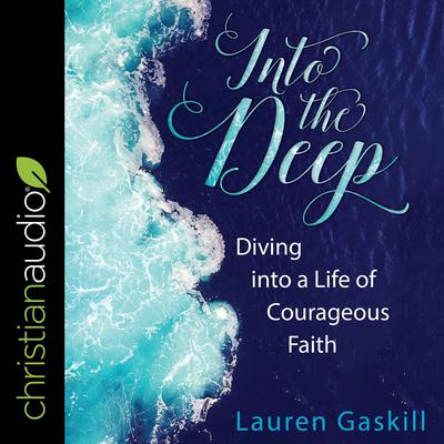Into the Deep by Lauren Gaskill audiobook
