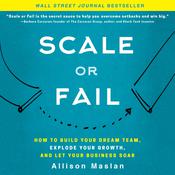 Scale or Fail by  Allison Maslan audiobook