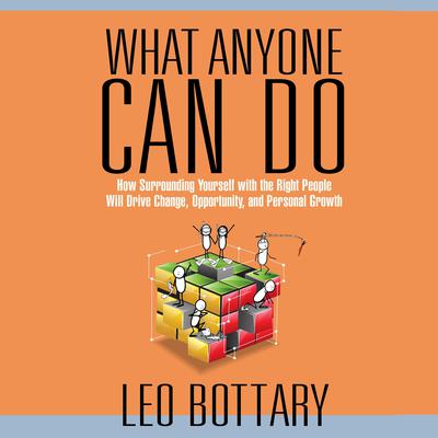 What Anyone Can Do by Leo Bottary audiobook