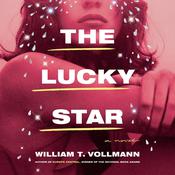 The Lucky Star by  William T. Vollmann audiobook