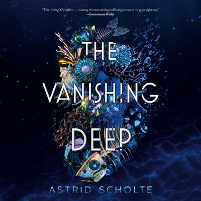 The Vanishing Deep by Astrid Scholte audiobook
