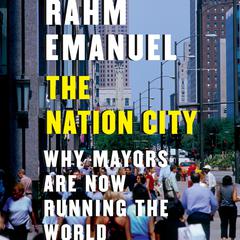 The Nation City by Rahm Emanuel audiobook