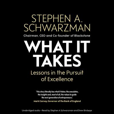 What It Takes by Stephen A. Schwarzman audiobook
