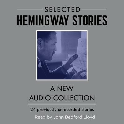 Hemingway Stories by Ernest Hemingway audiobook
