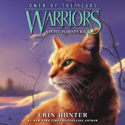 Warriors: Omen of the Stars #3: Night Whispers by Erin Hunter audiobook
