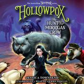 Hollowpox: The Hunt for Morrigan Crow by  Jessica Townsend audiobook