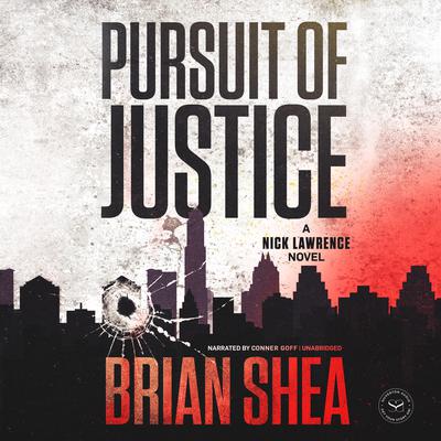 Pursuit of Justice by Brian Shea audiobook